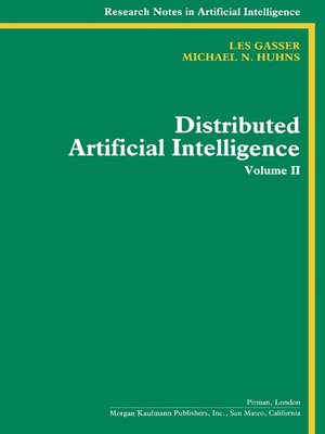 cover image of Distributed Artificial Intelligence, Volume 2